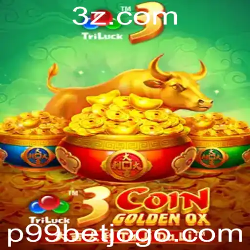 Descubra o Fascinante Mundo do Jogo '3CoinGoldenOX' e a Experiência de Aposta 'p99 bet'