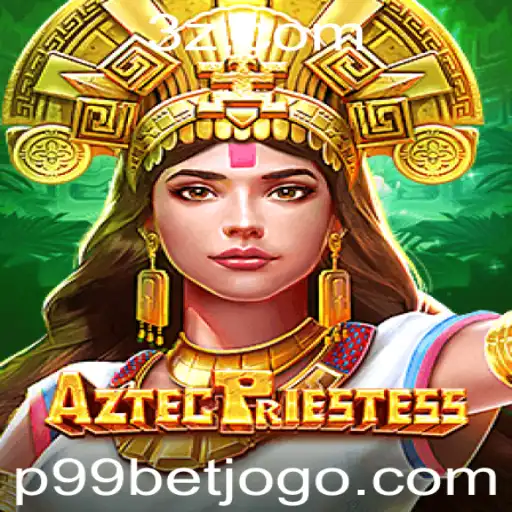 p99 bet - Descubra o Fascinante Mundo de AztecPriestess: Um Mergulho nas Regras e Estratégias de Jogo