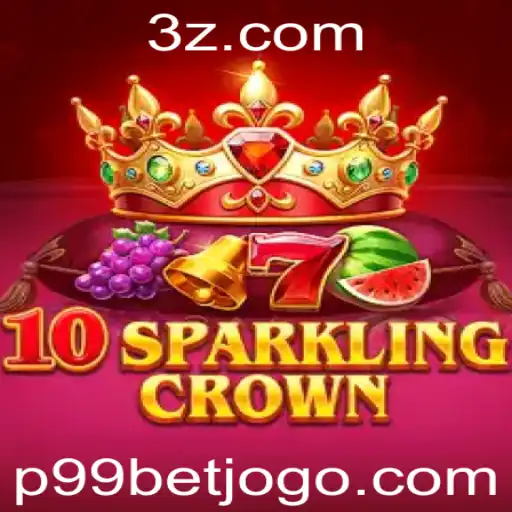 Descubra o Desafio do Jogo 10SparklingCrown e a Emoção das Apostas p99 Bet