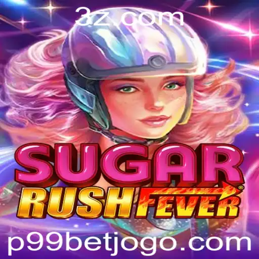 Explorando o Mundo Empolgante de SugarRushFever e a Estratégia do p99 bet