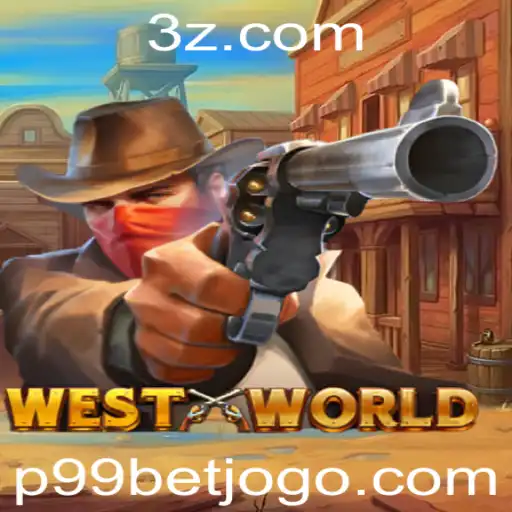 p99 bet - Explorando o Fascinante Mundo do Jogo WestWorld com a Chave do Sucesso: P99 Bet